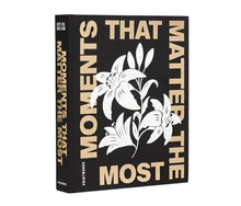 Load image into Gallery viewer, Moments That Matter Most Photo Album