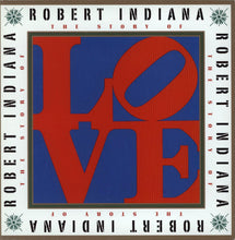 Load image into Gallery viewer, The Story of Love: Robert Indiana
