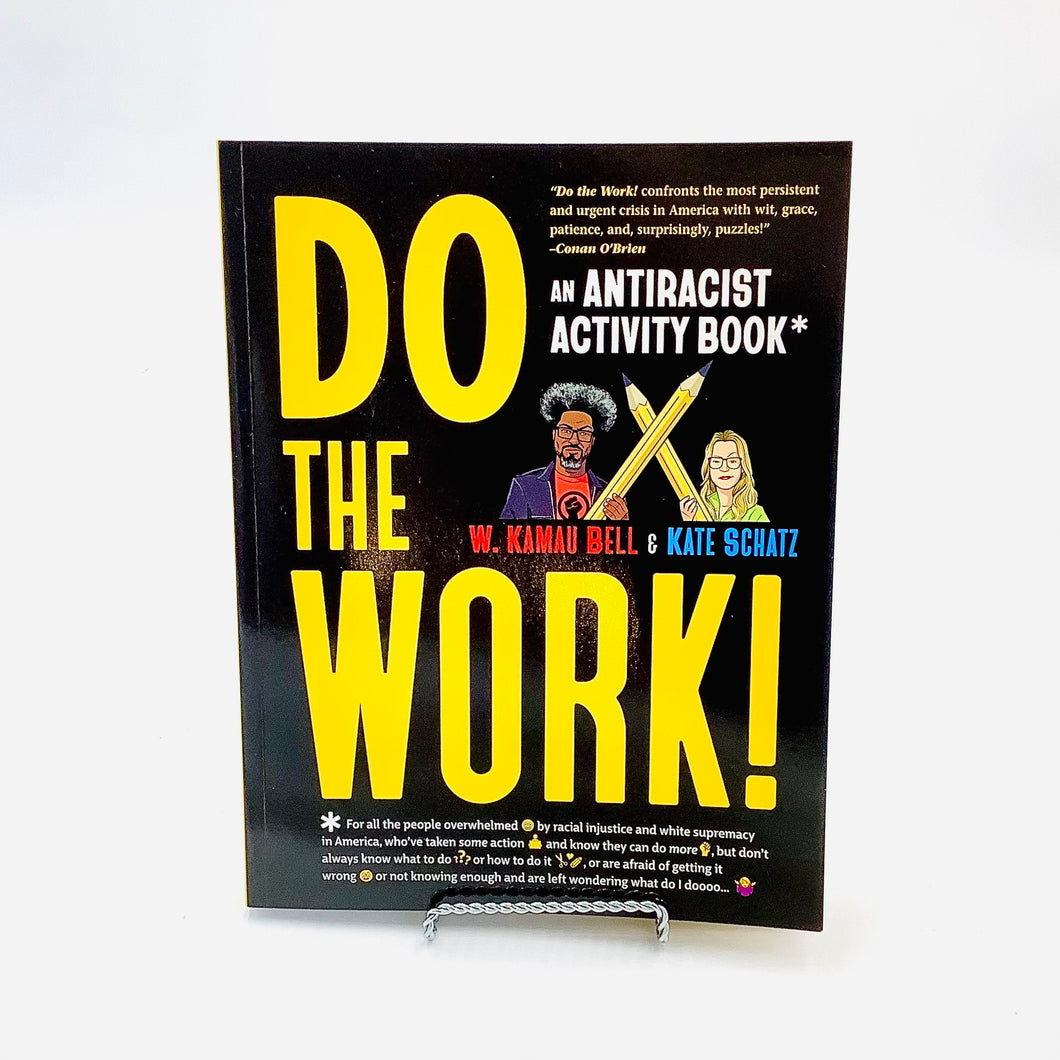 Do the Work!: An Antiracist Activity Book