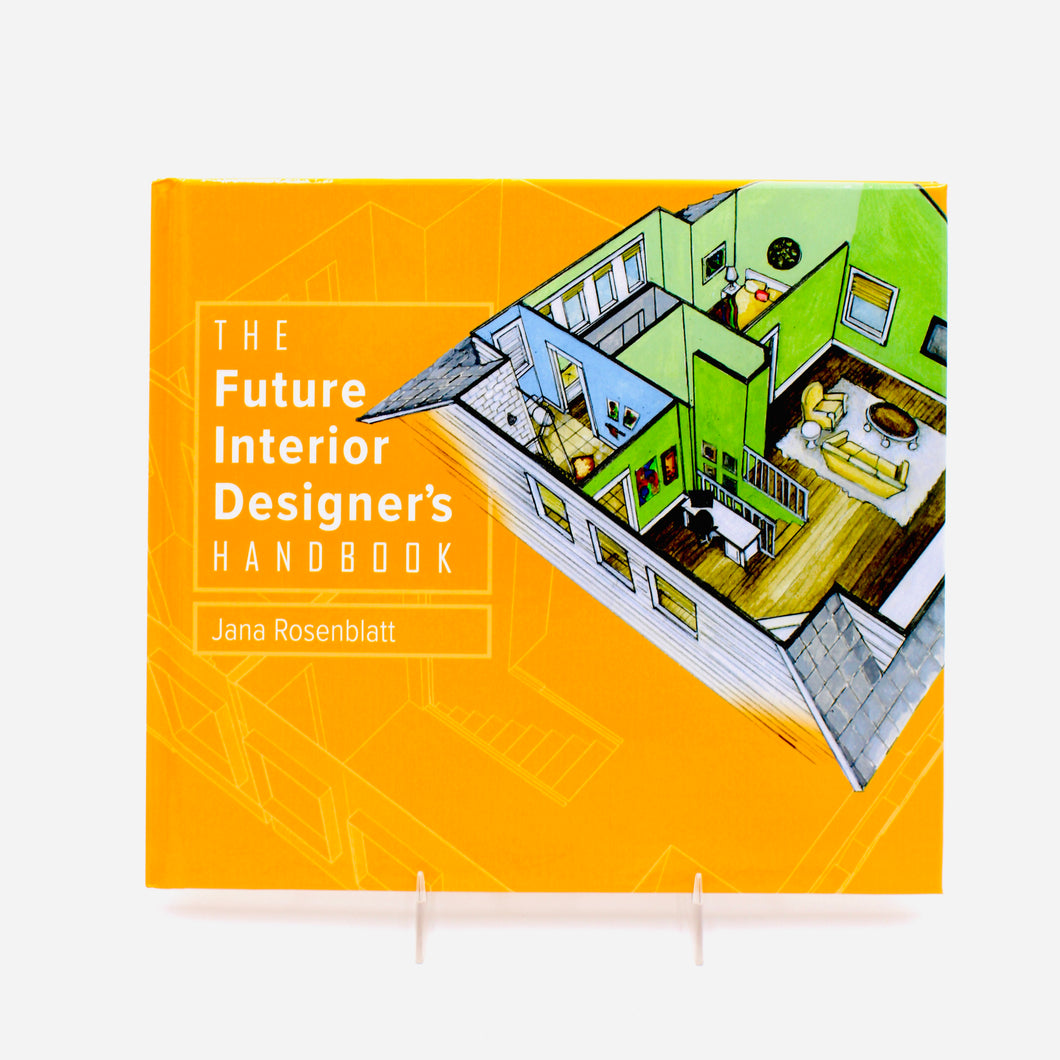 The Future Interior Designer's Handbook