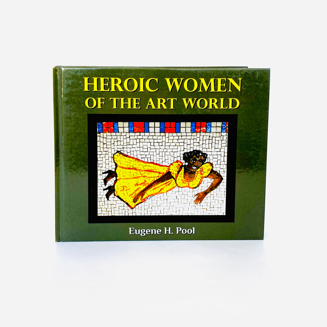 Heroic Women of The Art World